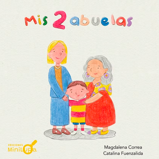 MIS 2 ABUELAS EDICIONES MINILUPA