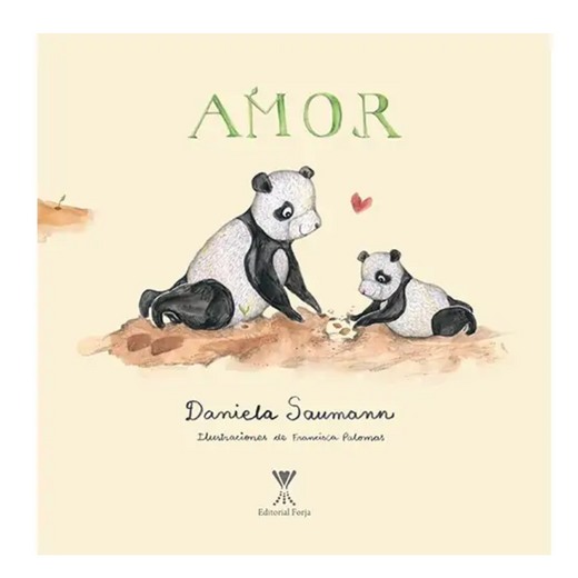 AMOR  DE DANIELA SAUMANN - EDITORIAL FORJA