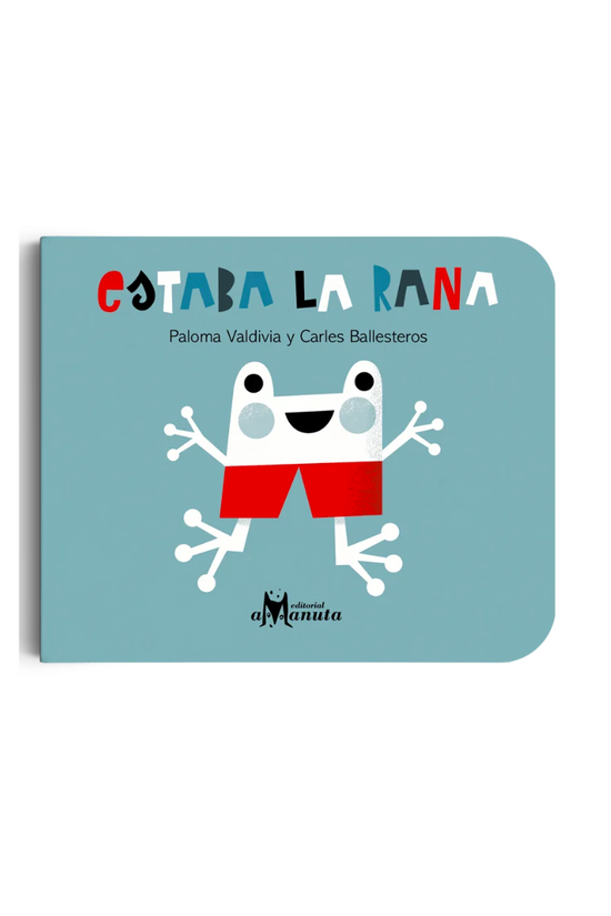 ESTABA LA RANA - AMANUTA