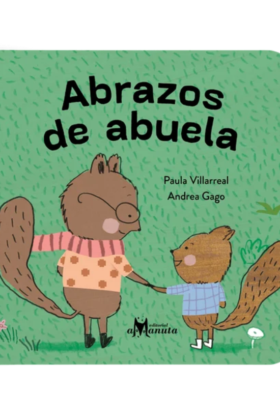 Libro Infantil Abrazos De Abuela Amanuta