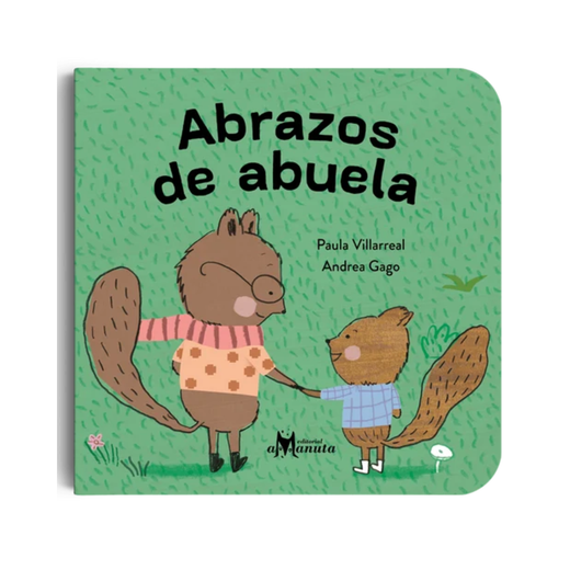 Libro Infantil Abrazos De Abuela Amanuta
