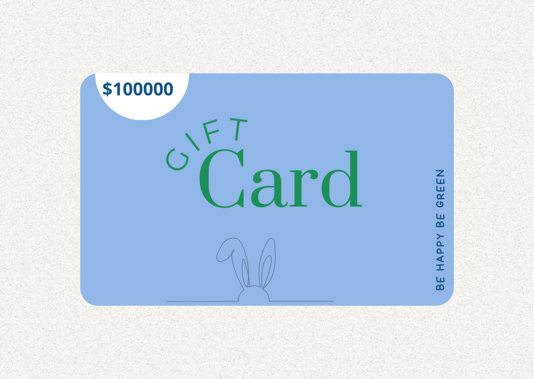 TARJETA DE REGALO GIFT CARD  $100.000 - BE HAPPY BE GREEN